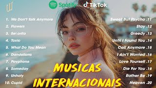 Musicas Internacionais Mais Tocadas  Melhores Músicas Pop Internacional para este Ano [upl. by Hakon476]