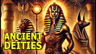 Ancient Egyptian Gods The Untold Stories of AmunRa Anubis and Osiris [upl. by Basset]