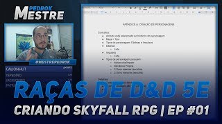 REGRAS DE RAÇAS PARA SKYFALL RPG  EPISÓDIO 01 [upl. by Maxie497]