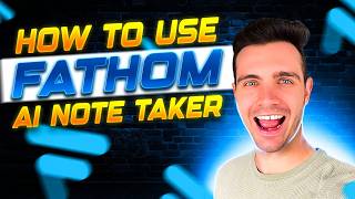 How to Use Free Fathom AI Note Taker [upl. by Ellenej]