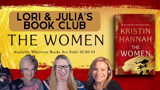 Lori and Julias Book Club Kristin Hannah  The Women [upl. by Teador]