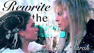 Jareth amp Sarah ✨Rewrite the Stars [upl. by Atiras]