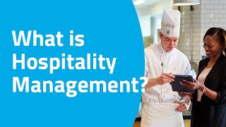 What is Hospitality Management [upl. by Charpentier735]