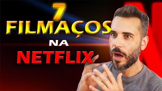 7 MELHORES FILMES PRA ASSISTIR AGORA NA NETFLIX  Só Filmão [upl. by Arratoon]