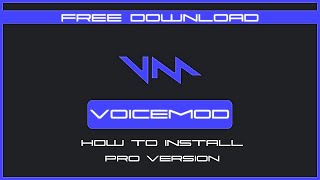 🗣 Voicemod Crack 2022  UPDATED ALL VOICES  Tutorial How To Get Voicemod PRO [upl. by Grayson]