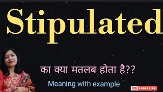 stipulated meaning l meaning of stipulated l stipulated ka matlab Hindi mein kya hota hai l vocab [upl. by Atsuj]