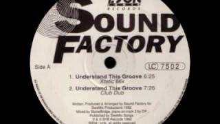 SoundFactory  Understand This Groove Original Dub 1992 [upl. by Dolhenty]