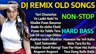 DJ REMIX OLD SONGS  DJ NONSTOP MASHUP 2024  90s Hindi songs  HARD BASS OLD REMIX SONGS [upl. by Llemij]