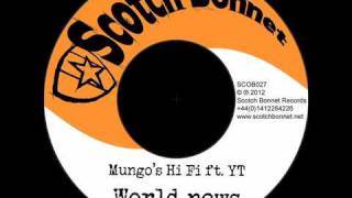 Mungos Hi Fi ft YT  World News [upl. by Ajiak]