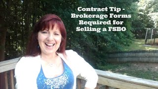 Contract Tip  Brokerage Contract Forms Required for Selling a FSBO [upl. by Sheng]