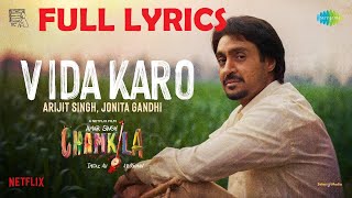 Vida Karo Lyrical Video  Arijit Singh Jonita Gandhi  Amar Singh Chamkila  Irshad Kamil [upl. by Stanislas]