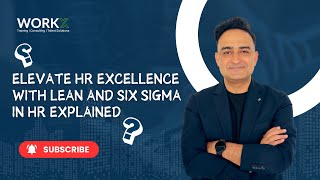 What is Lean and Six Sigma in HR  Workx Middle East [upl. by Lledraw]