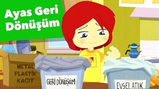 RGG Ayas  Geri Dönüşüm  Çizgi Film  Düşyeri [upl. by Sakovich210]