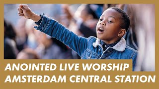 LIVE Presence Worship on the Streets · AMSTERDAM CENTRAL STATION · Anointed Worship w ElvisEtv [upl. by Cade]