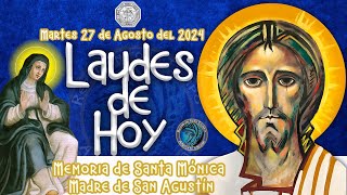 LAUDES DEL DIA DE HOY ✟ MARTES 27 DE AGOSTO 2024 ✟ Camino Neocatecumenal ✟ Liturgia de las Horas [upl. by Peppie163]