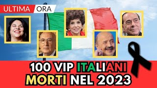 100 ITALIANI Famosi MORTI nel 2023 li ricordi tutti [upl. by Gault]