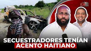 JEFTE VENTURA REVELA SECUESTRADORES TENÍAN ACENTO HAITIANO Y DA DETALLES INÉDITOS [upl. by Luckett690]