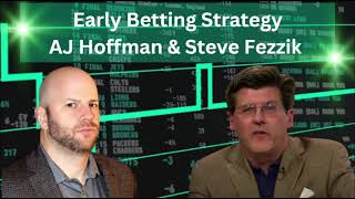 NFL Early Betting w Steve Fezzik [upl. by Ainesej]