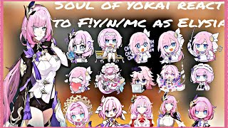 Soul of yokai react to Fmc as Elysianot finished [upl. by Nahtaoj]