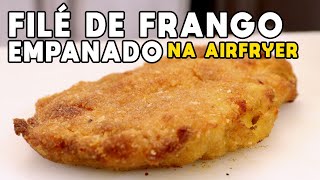 Como Fazer Filé de Frango Empanado na Airfryer  Tv Churrasco [upl. by Meade]