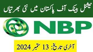 National Bank Of Pakistan Jobs 2024  NBP Pakistan Jobs  Jobs Information PK1 [upl. by Eicnarf336]