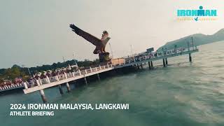 ATHLETE BRIEFING VIDEO 2024 IRONMAN MALAYSIA [upl. by Gladine]