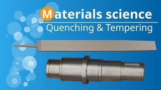 Quenching and tempering of steel  Heat treatment  Hardening  Martensite [upl. by Eanil]