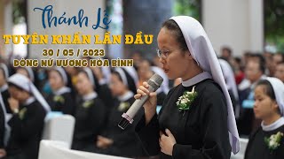 Thánh Lễ Tuyên Khấn Lần Đầu Ngày 30052023  Dòng Nữ Vương Hòa Bình [upl. by Grae73]