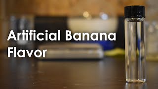 Making Artificial Banana Flavoring Isoamyl Acetate [upl. by Nylkaj818]