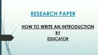 How To Write An Introduction of a Research Paper [upl. by Yliab]