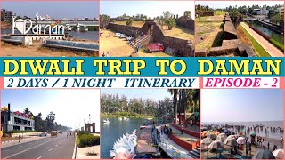 Diwali Trip to DAMAN  2 Days  1 Night Itinerary  Top Places to Visit in Daman  Episode  2 [upl. by Oibesue]