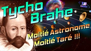 TYCHO BRAHÉ  moitié Astronome moitié Taré [upl. by Noreg]