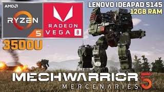 MechWarrior 5 Mercenaries  Ryzen 5 3500U  VEGA 8  35W TDP [upl. by Atinihc115]