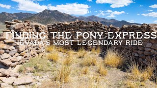 Finding the Pony Express Nevadas Most Legendary Ride [upl. by Rustice]