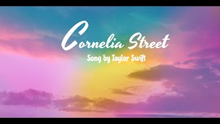 Cornelia Street  Taylor Swift Lyrics [upl. by Mairb]