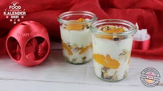 Christstollen Dessert mit Mandrinen amp Joghurt I Türchen Nr 19 des foak2021I Blitzdessert [upl. by Deehan255]