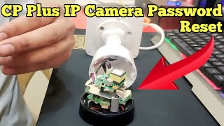 How To Reset cp plus ip camera password Reset  how to reset cp plus ip camera password [upl. by Isyed]