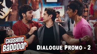 Chaddi Buddies  Dialogue Promo 2  Chashme Baddoor [upl. by Manas]