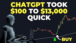 ChatGPT Trading Strategy Turns 100 Into 13000  FULL STRATEGY [upl. by Hauhsoj]