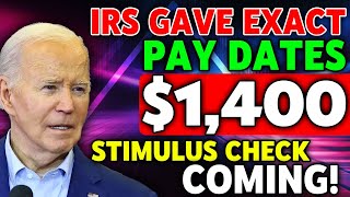 IRSs 2024 EXACT PAY DATES 1400 4TH STIMULUS CHECK LANDING IN BANKS  SOCIAL SECURITY SSI INCLUDED [upl. by Tilford]