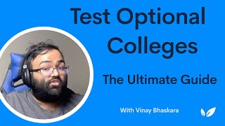 Test Optional Colleges in 20202021 The Ultimate Guide [upl. by Adnawal378]