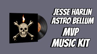 JESSE HARLIN  ASTRO BELLUM MVP CS2 MUSIC KIT [upl. by Ted]