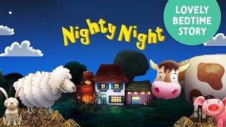 Nighty Night Farm Animals 🐑 the perfect bedtime story app for kids and toddlers with lullaby music [upl. by Darnell]