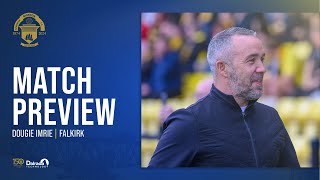 Greenock Morton  Dougie Imrie  Falkirk Preview [upl. by Heyde989]