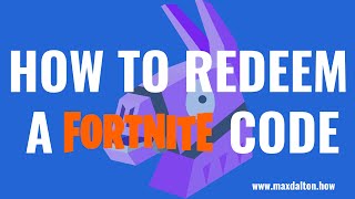 How to Redeem a Fortnite Code [upl. by Rosenblatt]