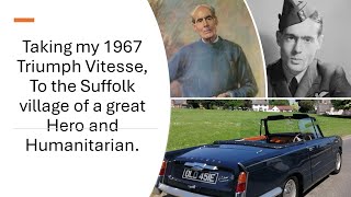 Taking my 2 Litre Vitesse to the Suffolk home of one of the 20th centurys greatest humanitarians [upl. by Nahpets803]