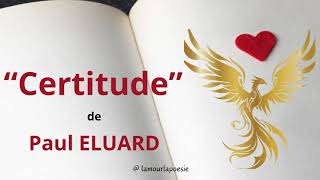 “Certitude” de Paul ELUARD extrait du recueil quotLe Phénixquot frenchpoetry [upl. by Agostino994]