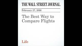 The Best Way to Compare Flights Audiobook by Scott McCartney [upl. by Leilamag]