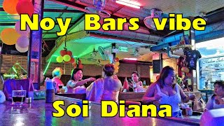 Soi Diana Pattaya  Noy bars party night [upl. by Plume]