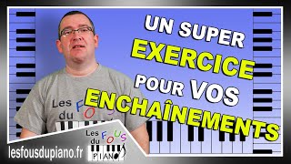 Un super exercice pour travailler vos enchaînements daccords au piano [upl. by Nrubyar]